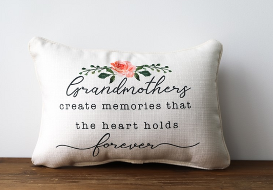 Grandmothers Forever Pillow